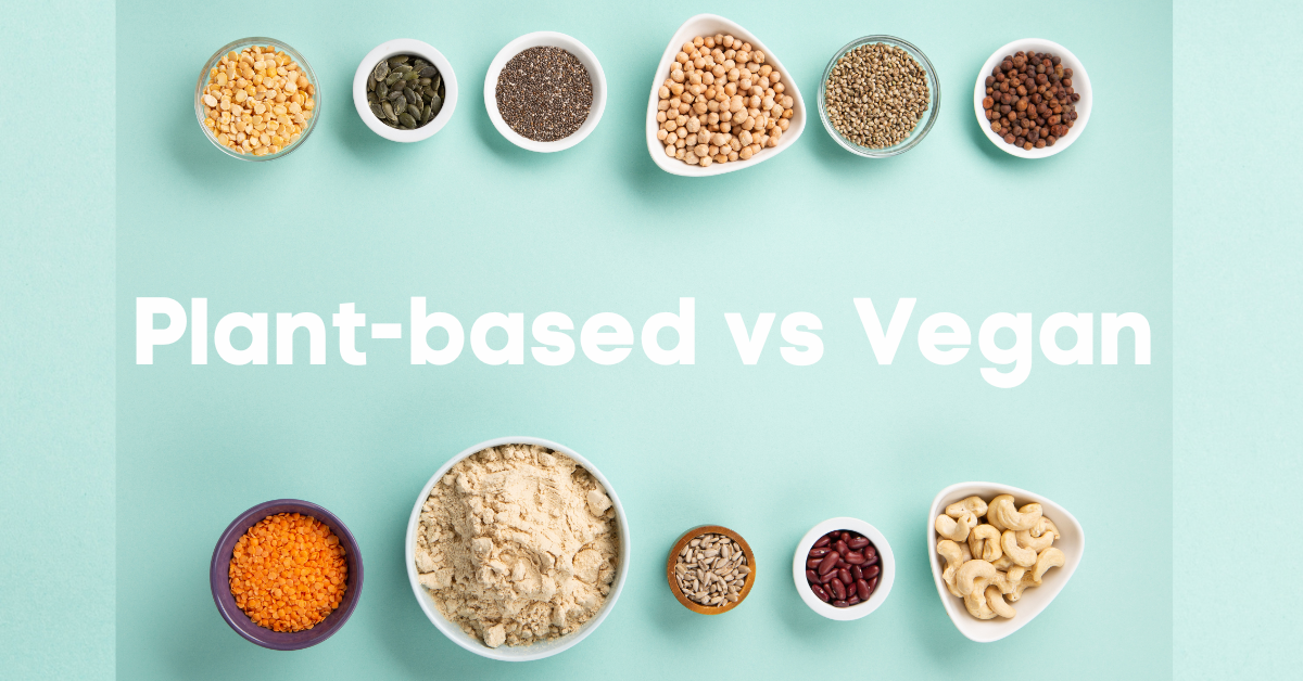 Plant-Based Diet vs Vegan Diet what you need to know